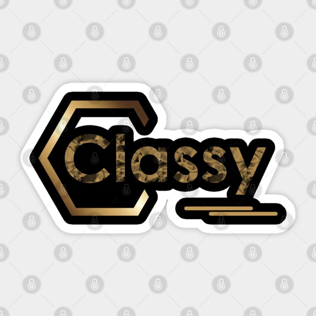 15 - Classy Sticker by SanTees